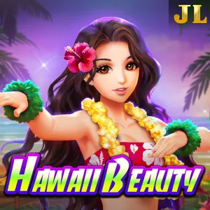 Jili : Hawaii Beauty - TURBOBET168