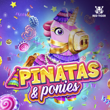 Redtiger : Pinatas and Ponies - TURBOBET168
