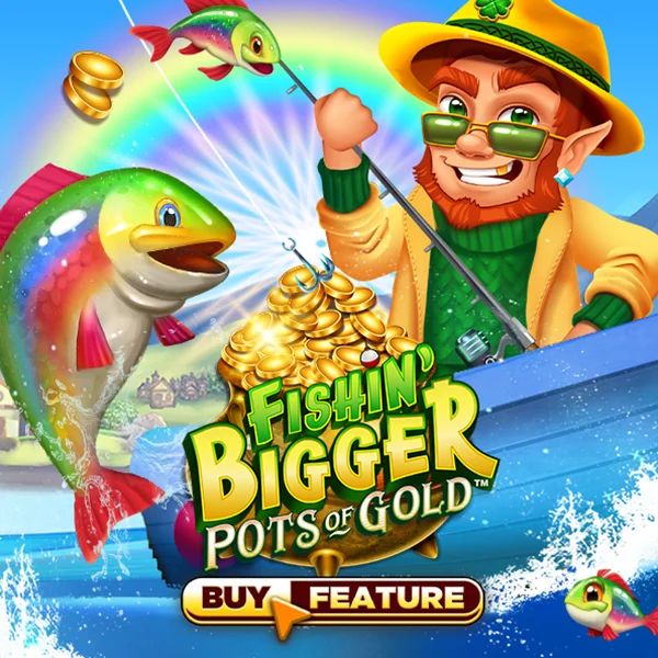 Fishin Bigger Pots of Gold - TURBOBET168